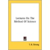 Lectures On The Method Of Science by Unknown