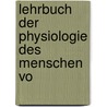 Lehrbuch Der Physiologie Des Menschen Vo door Carl Ludwig