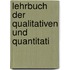 Lehrbuch Der Qualitativen Und Quantitati