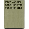 Lehre Von Der Snde Und Vom Vershner Oder door Friedrich August Gotttreu Tholuck