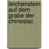 Leichenstein Auf Dem Grabe Der Chinesisc door Julius Von Klaproth