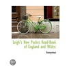 Leigh's New Pocket Road-Book Of England door Onbekend