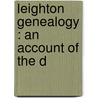 Leighton Genealogy : An Account Of The D door Usher Parsons
