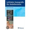 Leitfaden Sonografie für Anästhesisten by Fotios Kefalianakis