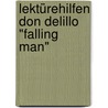Lektürehilfen Don DeLillo "Falling Man" door Elisabeth Kaltenbach