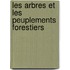 Les Arbres Et Les Peuplements Forestiers