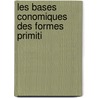Les Bases  Conomiques Des Formes Primiti door Kazimierz Kelles-Krauz