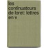 Les Continuateurs De Loret: Lettres En V