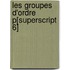 Les Groupes D'Ordre P[Superscript 6]