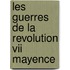 Les Guerres De La Revolution Vii Mayence