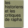 Les Historiens Et Les Critiques De Rapha door Johann David Passavant