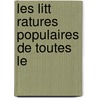 Les Litt Ratures Populaires De Toutes Le by Anonymous Anonymous