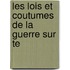 Les Lois Et Coutumes De La Guerre Sur Te