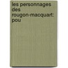 Les Personnages Des Rougon-Macquart: Pou door F. C. Ramond
