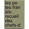 Les Po Tes Fran Ais; Recueil Des Chefs-D door Eug�Ne Cr�Pet
