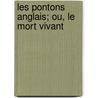 Les Pontons Anglais; Ou, Le Mort Vivant door Jules Lecomte