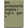 Les Protestants Anglais R Fugi S   Gen V by Charles Martin