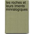 Les Roches Et Leurs Lments Minralogiques