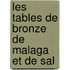 Les Tables De Bronze De Malaga Et De Sal