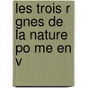 Les Trois R Gnes De La Nature Po Me En V by Professor Georges Cuvier