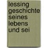 Lessing Geschichte Seines Lebens Und Sei