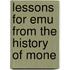 Lessons For Emu From The History Of Mone