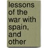 Lessons Of The War With Spain, And Other