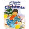 Let's Remember Jesus' Birth on Christmas by Unknown