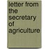 Letter from the Secretary of Agriculture