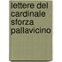 Lettere Del Cardinale Sforza Pallavicino