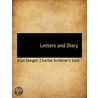 Letters And Diary door Alan Seeger