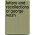 Letters And Recollections Of George Wash