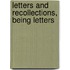 Letters And Recollections, Being Letters