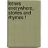 Letters Everywhere, Stories And Rhymes F