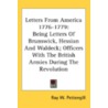 Letters From America 1776-1779: Being Le door Onbekend