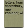 Letters From Canterbury, New Zealand; Wi door Robert Bateman Paul