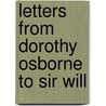 Letters From Dorothy Osborne To Sir Will door Sir Parry Edward Abbott