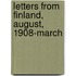 Letters From Finland, August, 1908-March