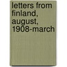 Letters From Finland, August, 1908-March by Rosalind Travers