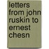 Letters From John Ruskin To Ernest Chesn