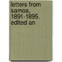Letters From Samoa, 1891-1895. Edited An