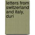 Letters From Switzerland And Italy, Duri