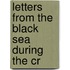 Letters From The Black Sea During The Cr