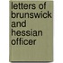 Letters Of Brunswick And Hessian Officer