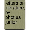 Letters On Literature, By Photius Junior by W. Sherlock