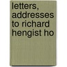 Letters, Addresses To Richard Hengist Ho door Samuel Ralph Townshend Mayer