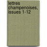 Lettres Champenoises, Issues 1-12 by Unknown