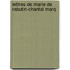 Lettres De Marie De Rabutin-Chantal Marq