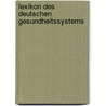 Lexikon des deutschen Gesundheitssystems by Uwe K. Preusker