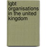 Lgbt Organisations In The United Kingdom door Onbekend